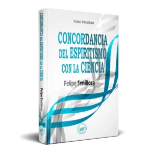 Concordancia del Espiritismo con la Ciencia 3 Vista Concordancia Tomo I Tapa Dura