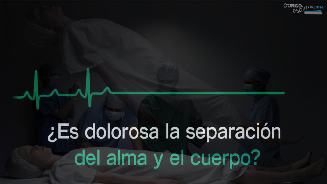 Imagen es dolorosa la separación del alma y el cuerpo Del video ¿es dolorosa la separación del alma y el cuerpo?